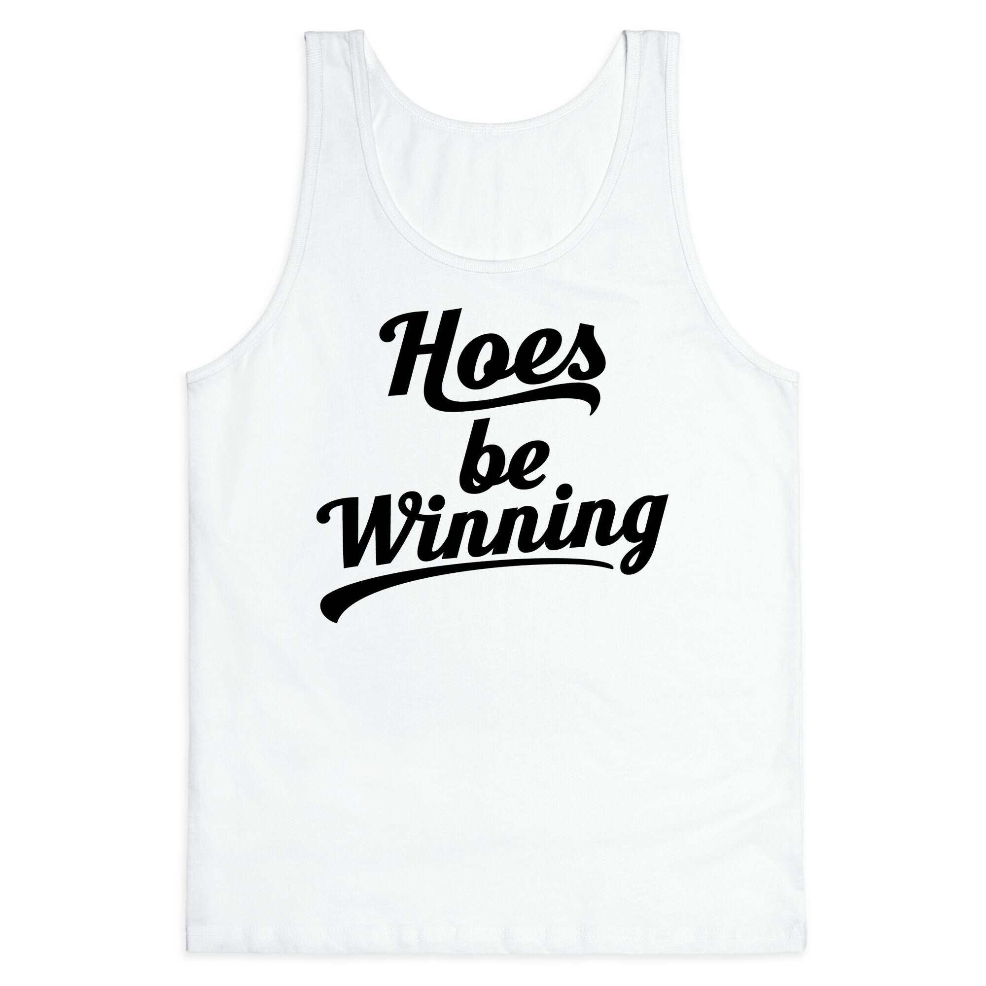 Hoes be Winning Tank Top